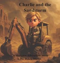 Charlie and The Sandstorm