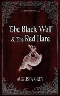 The Black Wolf and the Red Hare