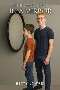 When You Look in a in a Mirror