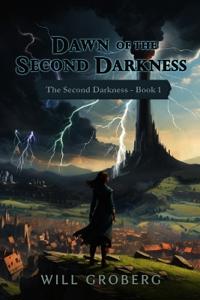 Dawn of the Second Darkness