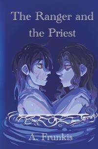 The Ranger and the Priest