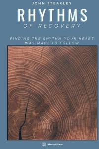 Rhythms of Recovery