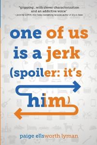 One of Us Is a Jerk (Spoiler
