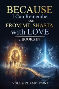 Bokomslag for "Because I Can Remember & From Mt. Shasta with Love"