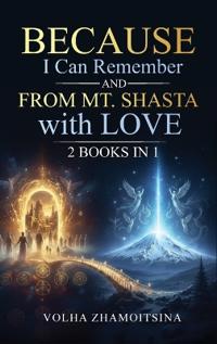 Bokomslag for "Because I Can Remember & From Mt. Shasta with Love"