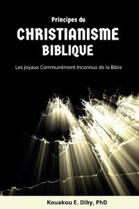 Principes du Christianisme Biblique