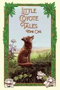 Little Coyote Tales Tome One