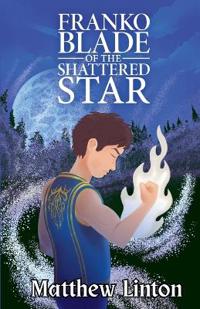 Franko Blade of the Shattered Star