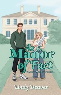 As a Manor of Fact
