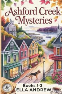 Ashford Creek Mystery Box Set