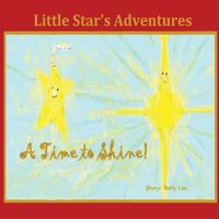 Little Star's Adventures - A Time to Shine