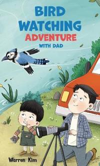 Bird Watching Adventure with Dad