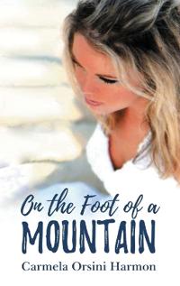 On the Foot of a Mountain