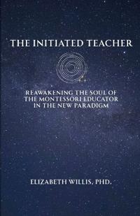 The Initiated Teacher