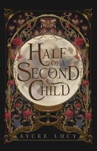 Half of a Second Child