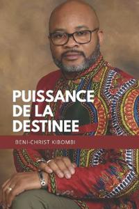 La Puissance de la Destinée