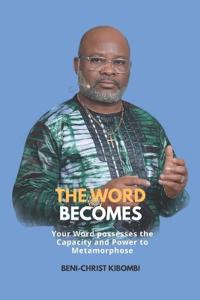 The Word Becomes