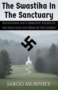 The Swastika in the Sanctuary