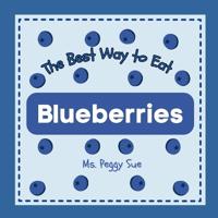 The Best Way to Eat Blueberries