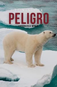 El Mundo en Peligro