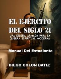 El Ejercito del Siglo 21