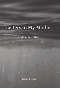 Letters to My Mother