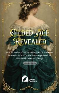 Bokomslag for "Gilded Age Revealed"