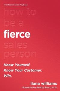 Bokomslag for "How to Be a FIERCE Salesperson"