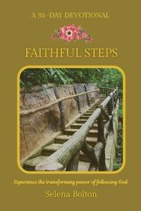 Bolton, S: Faithful Steps