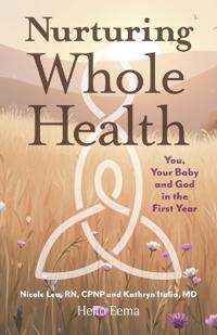 Nurturing Whole Health