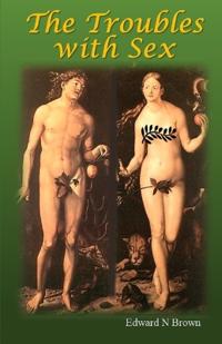 The Troubles with Sex