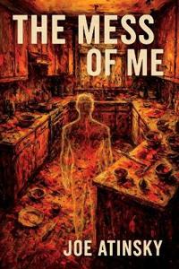 The Mess of Me
