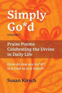 Simply Go*d, Volume 1