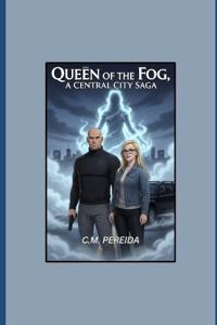 Queen Of The Fog