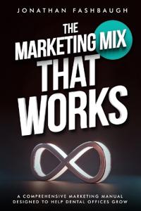 The Marketing Mix That Works