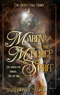 Bokomslag for "Maren and the Mischief Spirit"