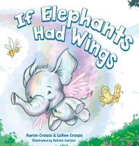 If Elephants Had Wings