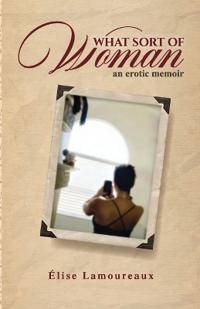 Bokomslag for "What Sort of Woman"