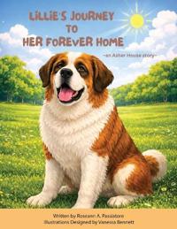 Lillie's Journey To Her Forever Home