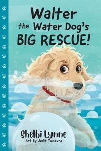 Bokomslag for "Walter the Water Dog's Big Rescue!"