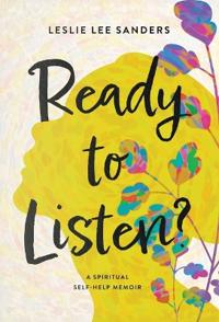 Ready to Listen?