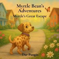 Myrtle Bean's Adventures