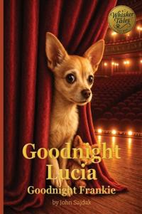 Goodnight Lucia / Goodnight Frankie
