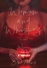 Bokomslag for "Women and Whiskey"