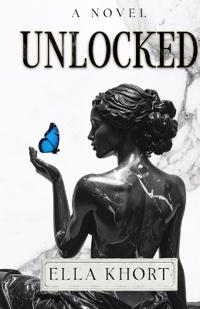 Unlocked A Novel