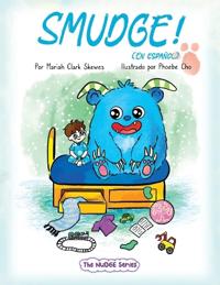 Smudge! (En espanol)