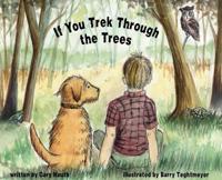 If You Trek Through the Trees