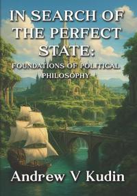 In Search of the Perfect State