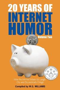 20 Years of Internet Humor -- Volume Two
