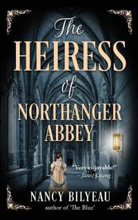 The Heiress of Northanger Abbey
